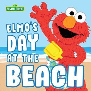Elmo's Day at the Beach -- Sesame Workshop